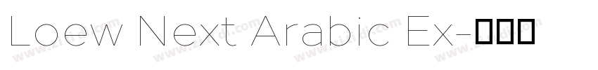 Loew Next Arabic Ex字体转换